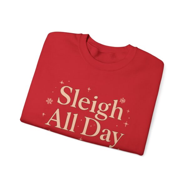 Festive Sweatshirt - Sleigh All Day, Christmas Apparel, Holiday Gift, Cozy Winter Wear, Casual Style - Image 11